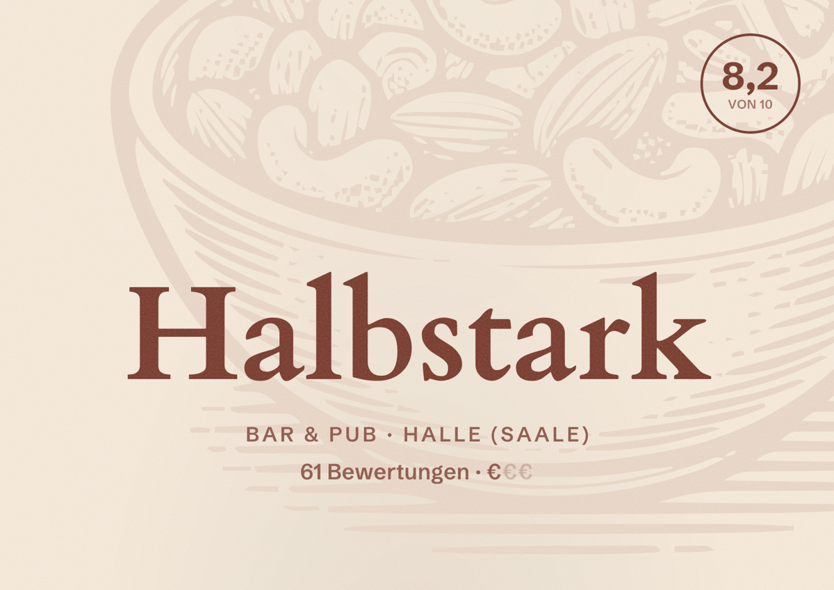 Illustriertes Poster von Halbstark, Bar & Pub in Halle (Saale): Bewertung 8,2 von 10 aus 61 Bewertungen, Preisniveau €