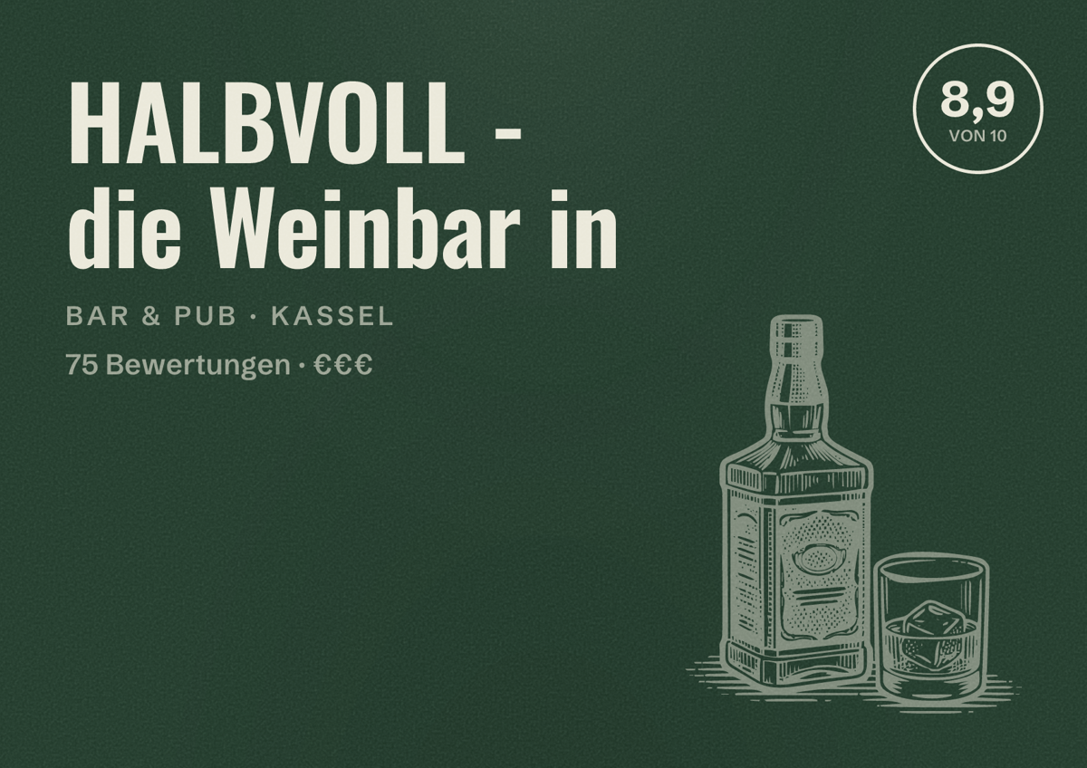 Illustriertes Poster von HALBVOLL - die Weinbar in, Bar & Pub in Kassel: Bewertung 8,9 von 10 aus 75 Bewertungen, Preisniveau €€€