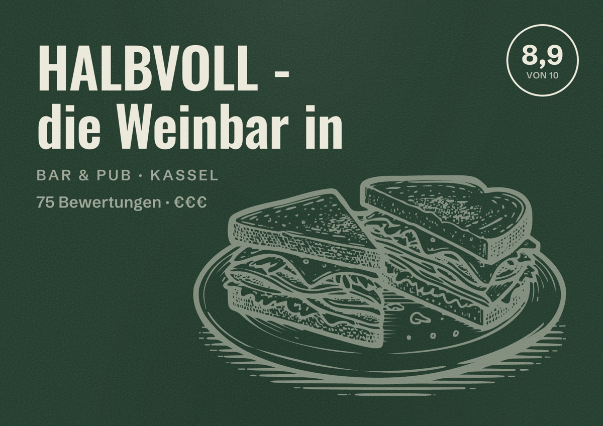 Illustriertes Poster von HALBVOLL - die Weinbar in, Bar & Pub in Kassel: Bewertung 8,9 von 10 aus 75 Bewertungen, Preisniveau €€€