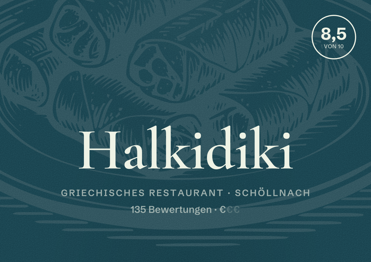 Illustriertes Poster von Halkidiki, Griechisches Restaurant in Schöllnach: Bewertung 8,5 von 10 aus 135 Bewertungen, Preisniveau €