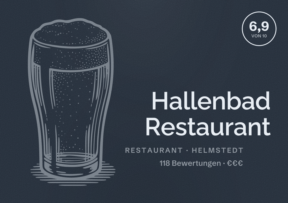 Illustriertes Poster von Hallenbad Restaurant, Restaurant in Helmstedt: Bewertung 6,9 von 10 aus 118 Bewertungen, Preisniveau €€€
