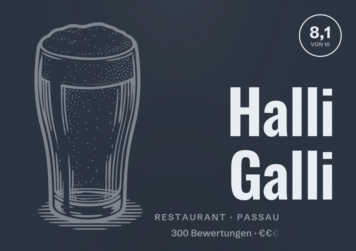 Illustriertes Poster von Halli Galli, Restaurant in Passau: Bewertung 8,1 von 10 aus 300 Bewertungen, Preisniveau €€