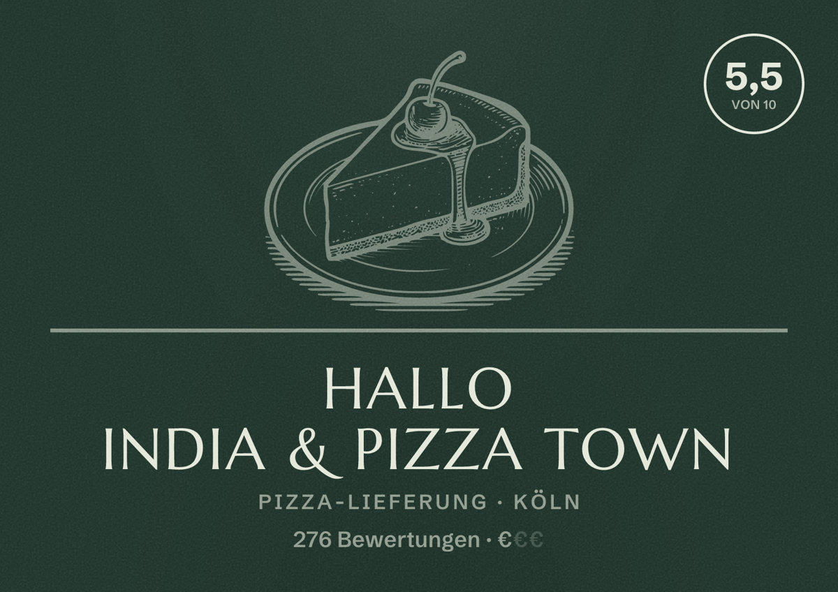 Illustriertes Poster von Hallo India & Pizza Town, Pizza-Lieferung in Köln: Bewertung 5,5 von 10 aus 276 Bewertungen, Preisniveau €