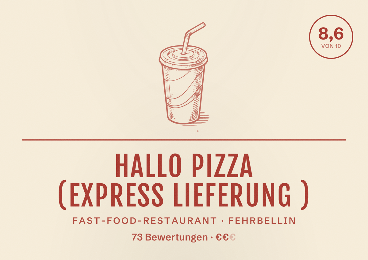 Illustriertes Poster von Hallo Pizza (Express Lieferung ), Fast-Food-Restaurant in Fehrbellin: Bewertung 8,6 von 10 aus 73 Bewertungen, Preisniveau €€