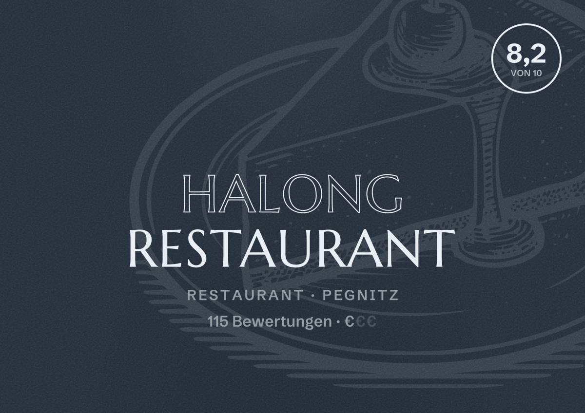 Illustriertes Poster von HaLong Restaurant, Restaurant in Pegnitz: Bewertung 8,2 von 10 aus 115 Bewertungen, Preisniveau €