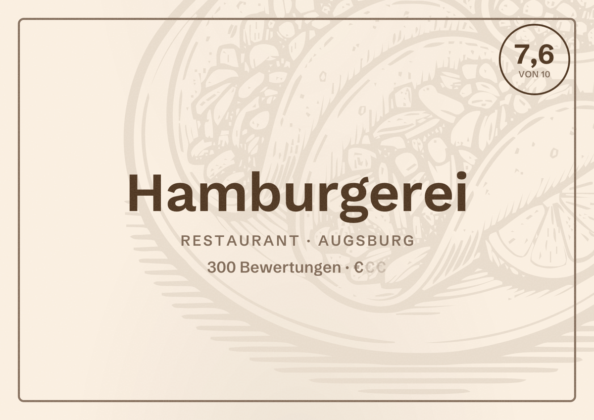 Illustriertes Poster von Hamburgerei, Restaurant in Augsburg: Bewertung 7,6 von 10 aus 300 Bewertungen, Preisniveau €