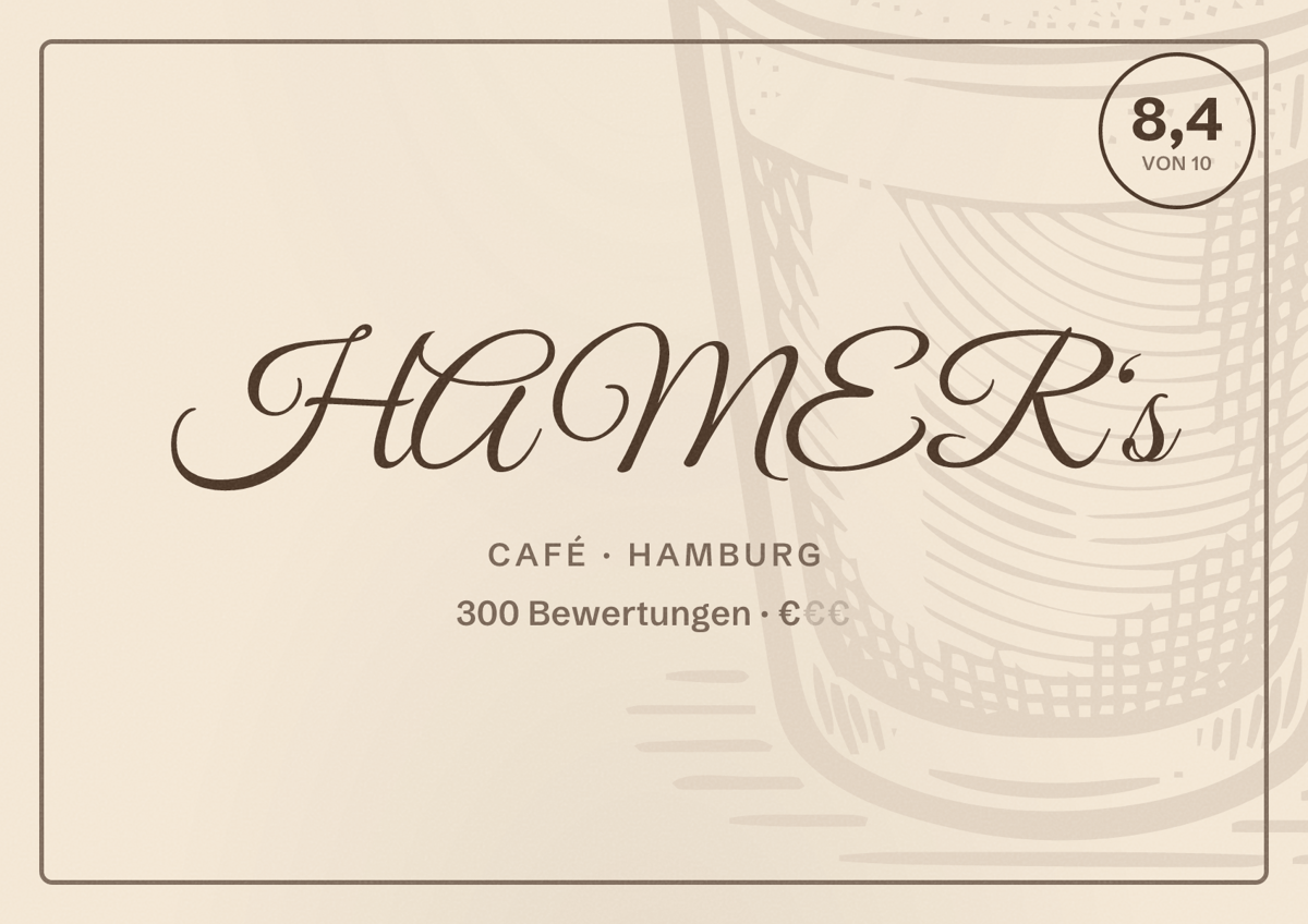 Illustriertes Poster von HAMER‘s, Café in Hamburg: Bewertung 8,4 von 10 aus 300 Bewertungen, Preisniveau €