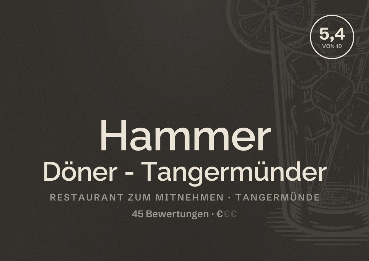 Illustriertes Poster von Hammer Döner - Tangermünder, Restaurant zum Mitnehmen in Tangermünde: Bewertung 5,4 von 10 aus 45 Bewertungen, Preisniveau €
