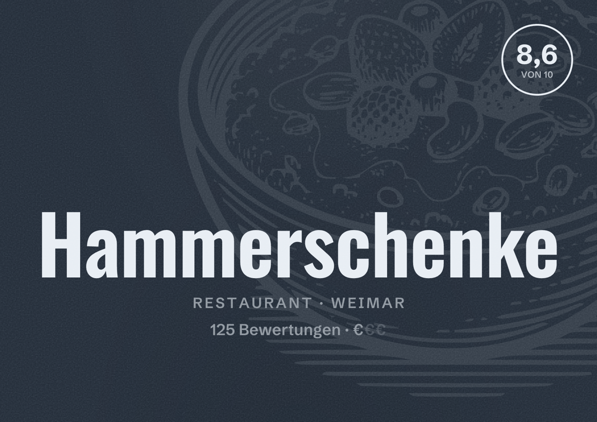 Illustriertes Poster von Hammerschenke, Restaurant in Weimar: Bewertung 8,6 von 10 aus 125 Bewertungen, Preisniveau €