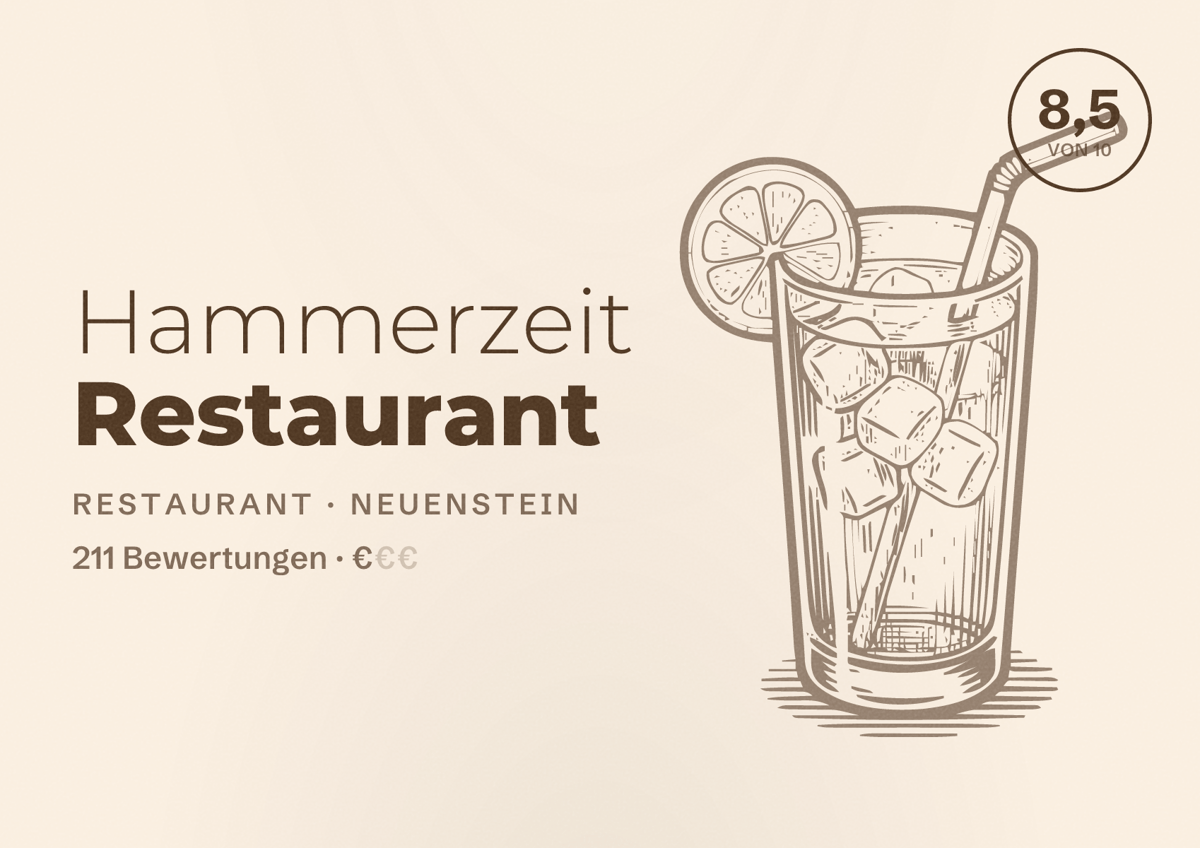 Illustriertes Poster von Hammerzeit Restaurant, Restaurant in Neuenstein: Bewertung 8,5 von 10 aus 211 Bewertungen, Preisniveau €