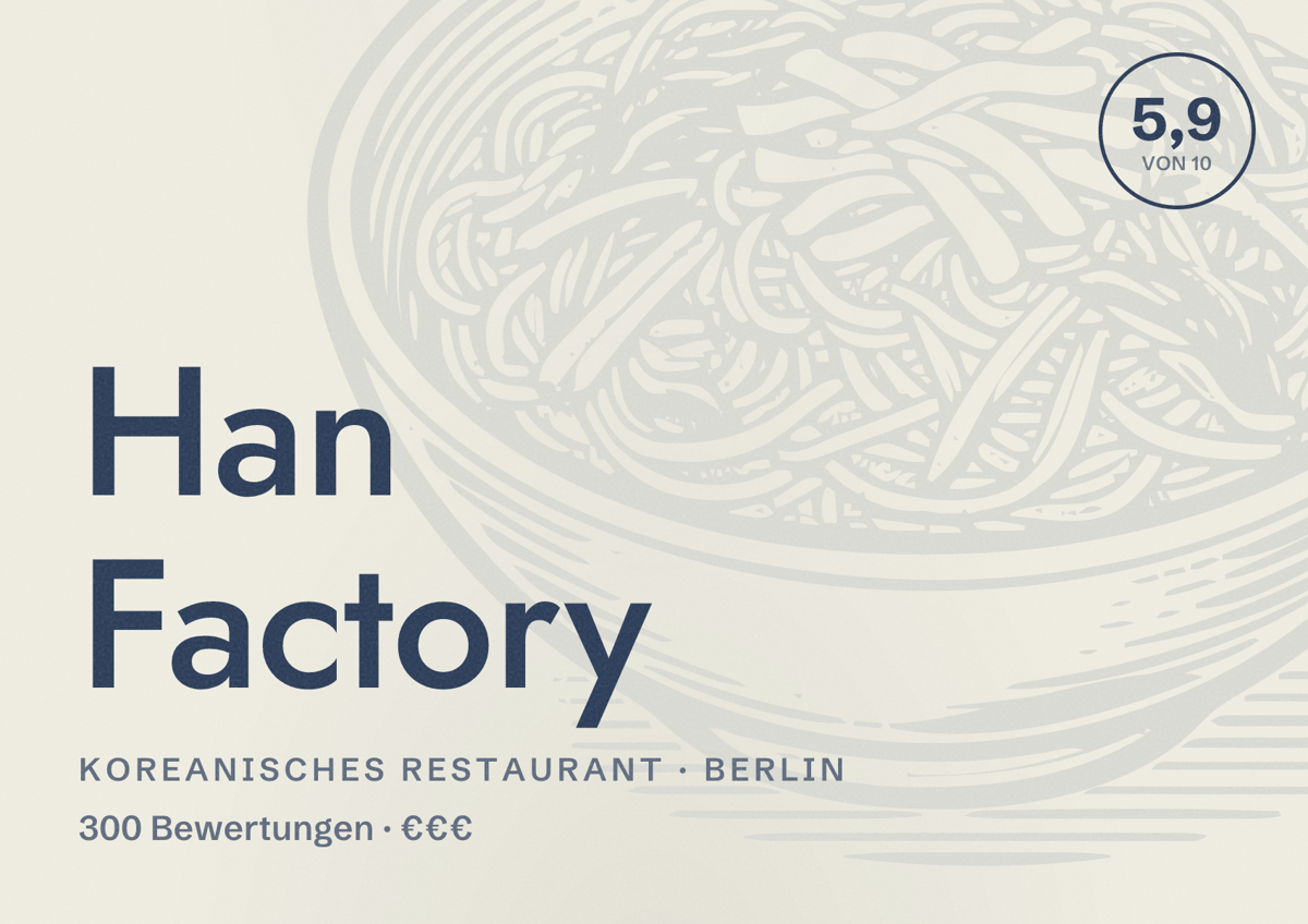 Illustriertes Poster von Han Factory, Koreanisches Restaurant in Berlin: Bewertung 5,9 von 10 aus 300 Bewertungen, Preisniveau €€€