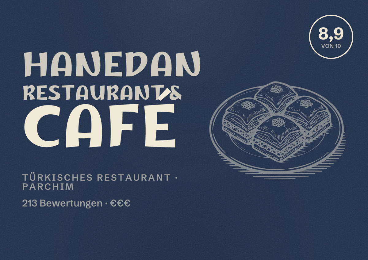 Illustriertes Poster von Hanedan Restaurant & Café, Türkisches Restaurant in Parchim: Bewertung 8,9 von 10 aus 213 Bewertungen, Preisniveau €€€