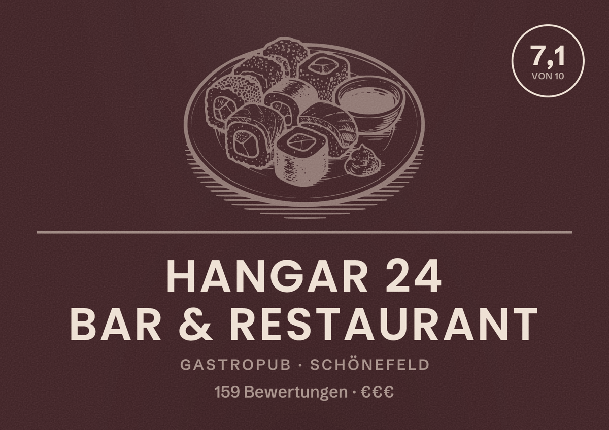 Illustriertes Poster von Hangar 24 Bar & Restaurant, Gastropub in Schönefeld: Bewertung 7,1 von 10 aus 159 Bewertungen, Preisniveau €€€