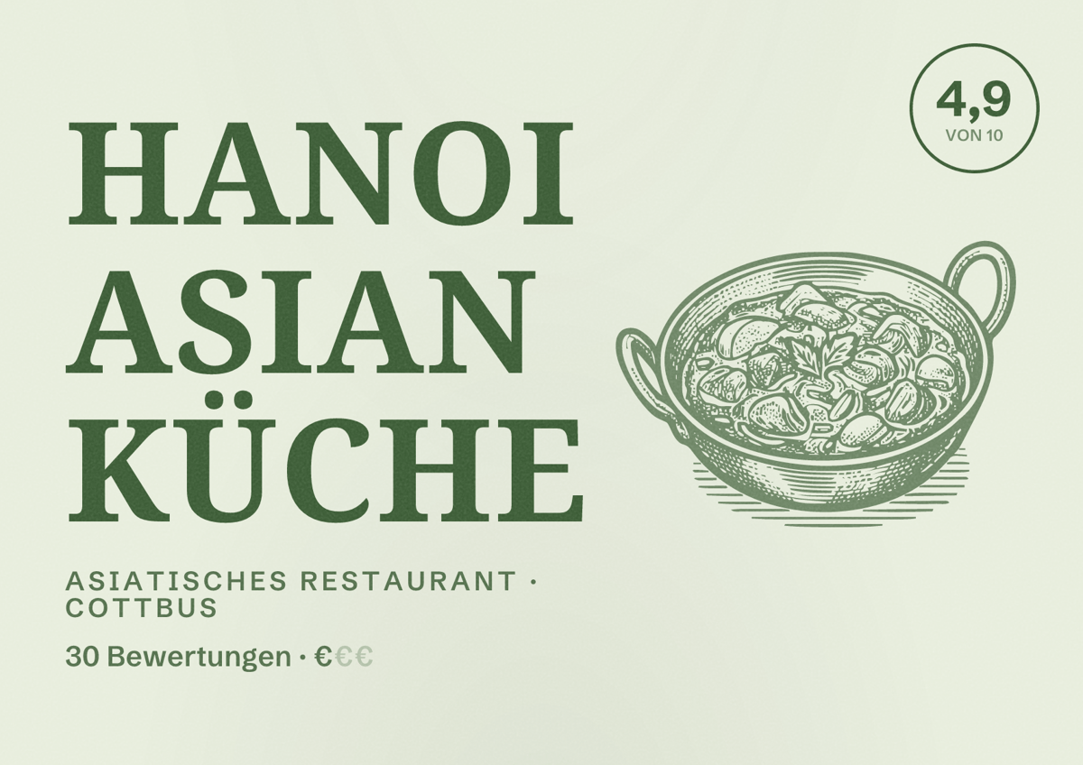 Illustriertes Poster von HANOI ASIAN KÜCHE, Asiatisches Restaurant in Cottbus: Bewertung 4,9 von 10 aus 30 Bewertungen, Preisniveau €