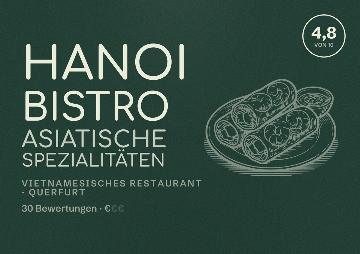 Illustriertes Poster von Hanoi Bistro Asiatische Spezialitäten, Vietnamesisches Restaurant in Querfurt: Bewertung 4,8 von 10 aus 30 Bewertungen, Preisniveau €