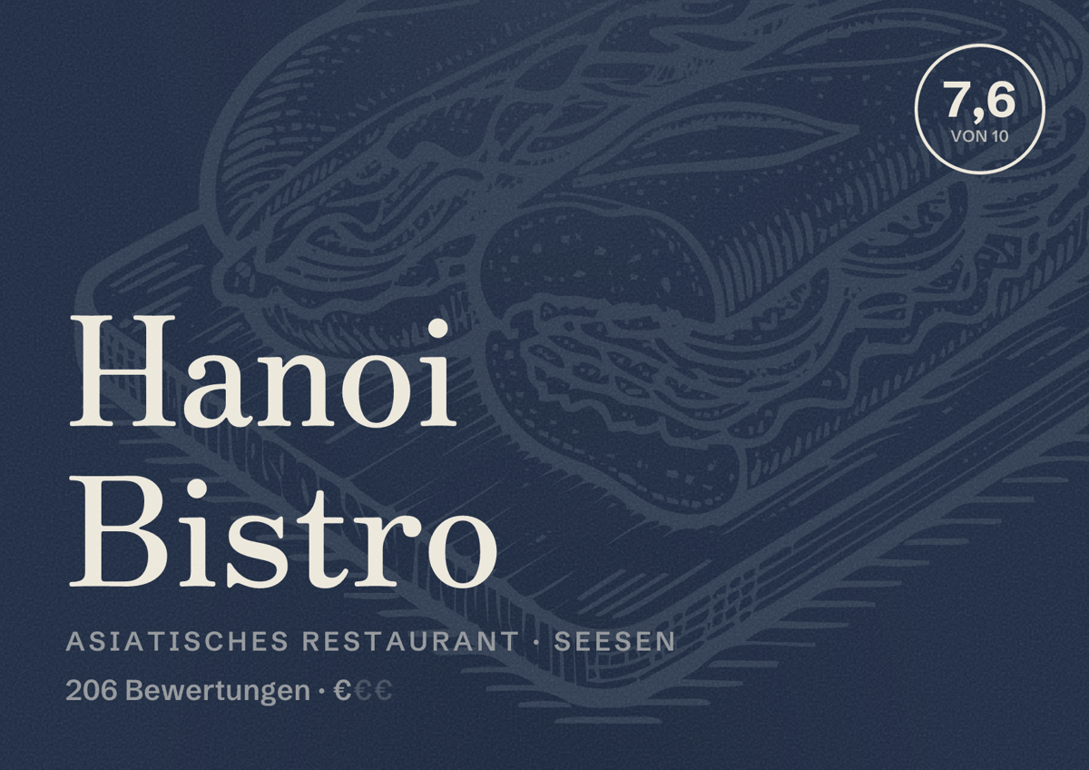 Illustriertes Poster von Hanoi Bistro, Asiatisches Restaurant in Seesen: Bewertung 7,6 von 10 aus 206 Bewertungen, Preisniveau €
