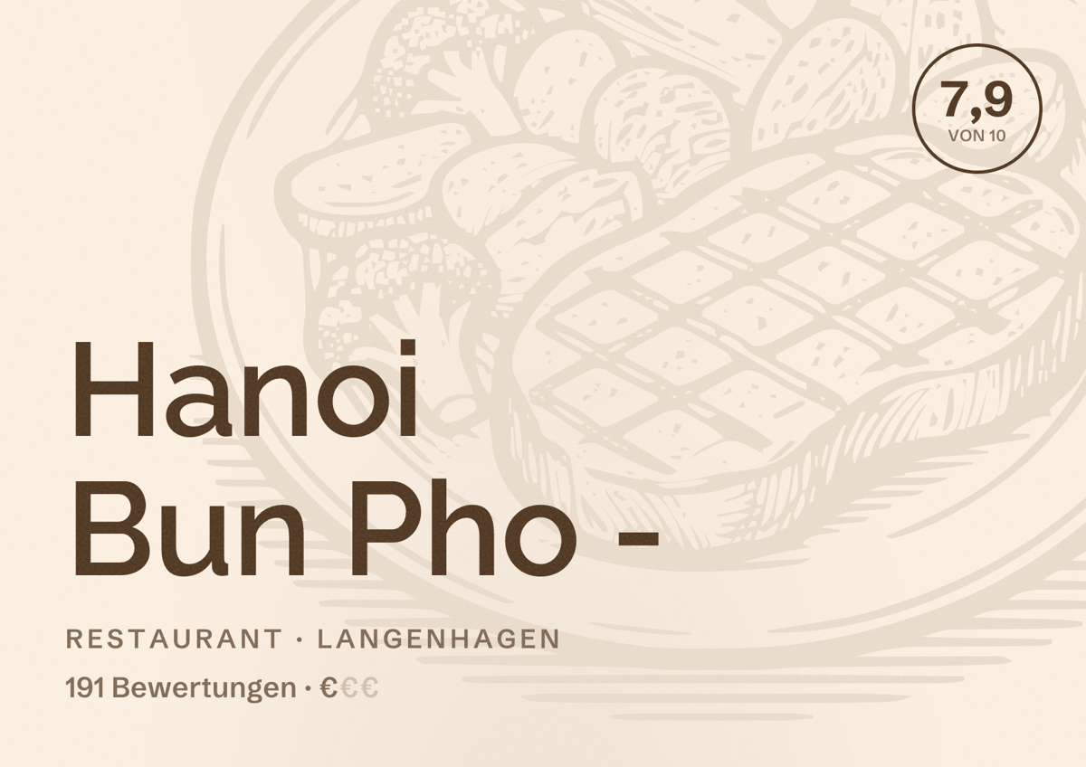 Illustriertes Poster von Hanoi Bun Pho -, Restaurant in Langenhagen: Bewertung 7,9 von 10 aus 191 Bewertungen, Preisniveau €