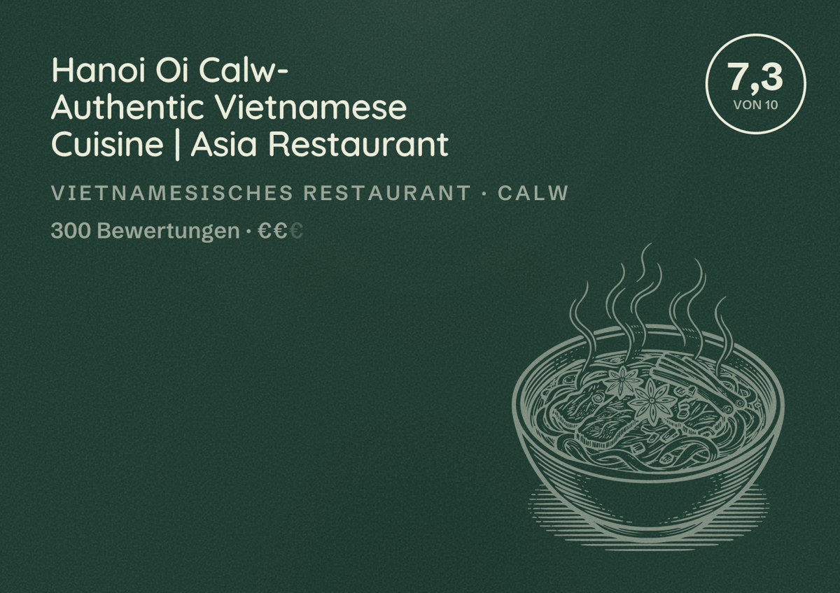 Illustriertes Poster von Hanoi Oi Calw- Authentic Vietnamese Cuisine | Asia Restaurant, Vietnamesisches Restaurant in Calw: Bewertung 7,3 von 10 aus 300 Bewertungen, Preisniveau €€