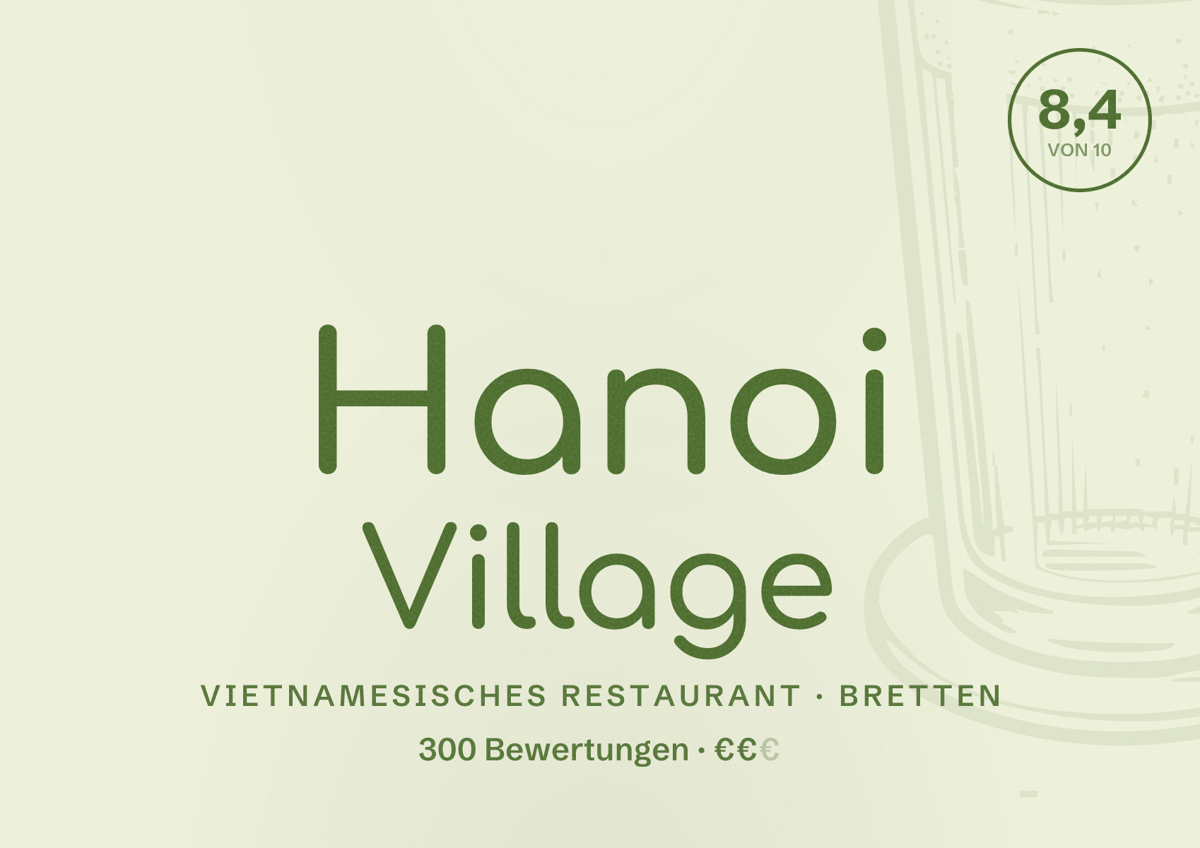 Illustriertes Poster von Hanoi Village, Vietnamesisches Restaurant in Bretten: Bewertung 8,4 von 10 aus 300 Bewertungen, Preisniveau €€