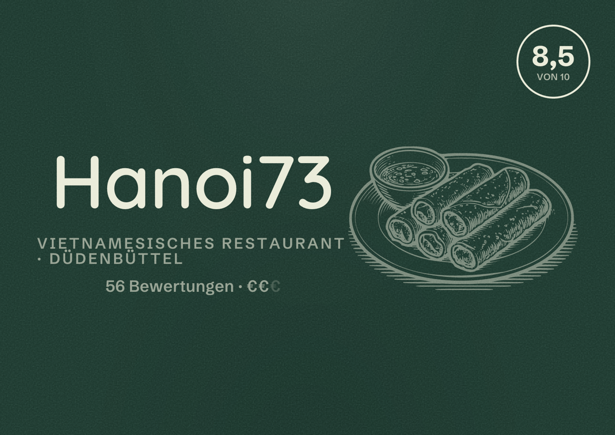 Illustriertes Poster von Hanoi73, Vietnamesisches Restaurant in Düdenbüttel: Bewertung 8,5 von 10 aus 56 Bewertungen, Preisniveau €€