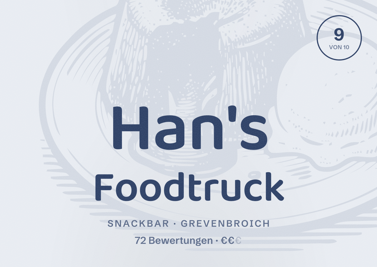 Illustriertes Poster von Han's Foodtruck, Snackbar in Grevenbroich: Bewertung 9 von 10 aus 72 Bewertungen, Preisniveau €€