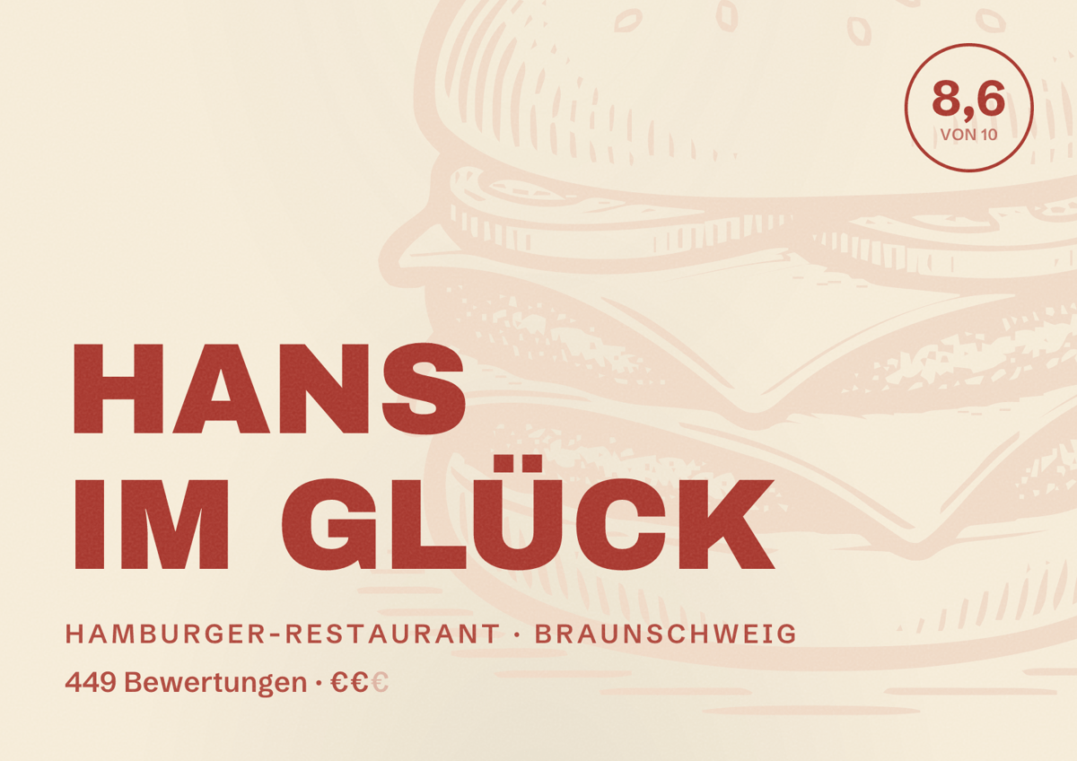 Illustriertes Poster von HANS IM GLÜCK, Hamburger-Restaurant in Braunschweig: Bewertung 8,6 von 10 aus 449 Bewertungen, Preisniveau €€