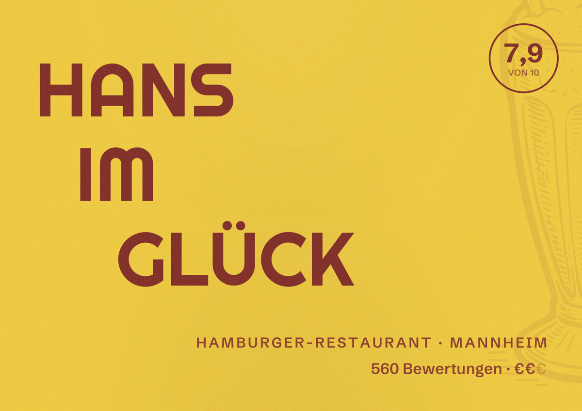 Illustriertes Poster von HANS IM GLÜCK, Hamburger-Restaurant in Mannheim: Bewertung 7,9 von 10 aus 560 Bewertungen, Preisniveau €€
