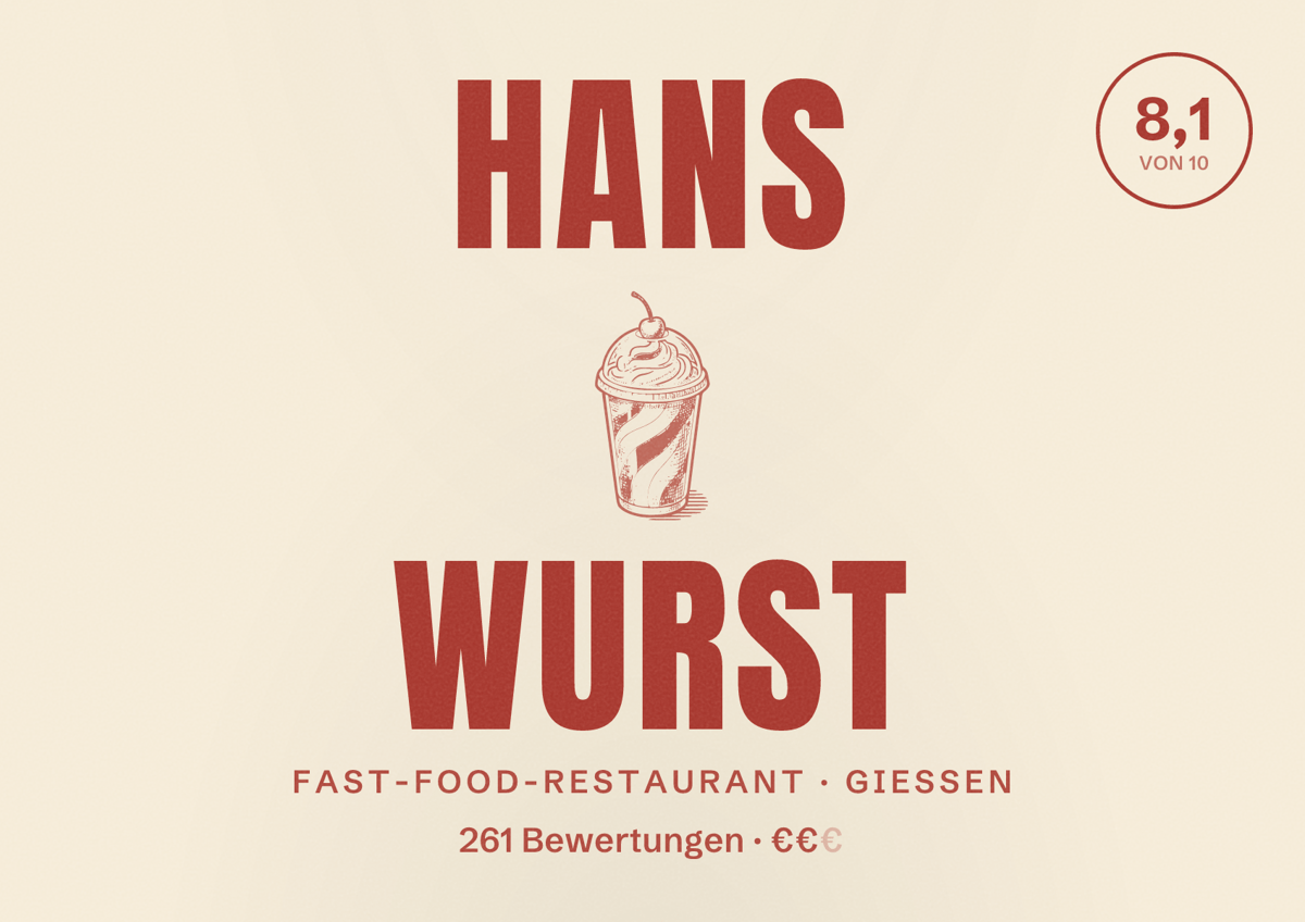 Illustriertes Poster von HANS WURST, Fast-Food-Restaurant in Gießen: Bewertung 8,1 von 10 aus 261 Bewertungen, Preisniveau €€