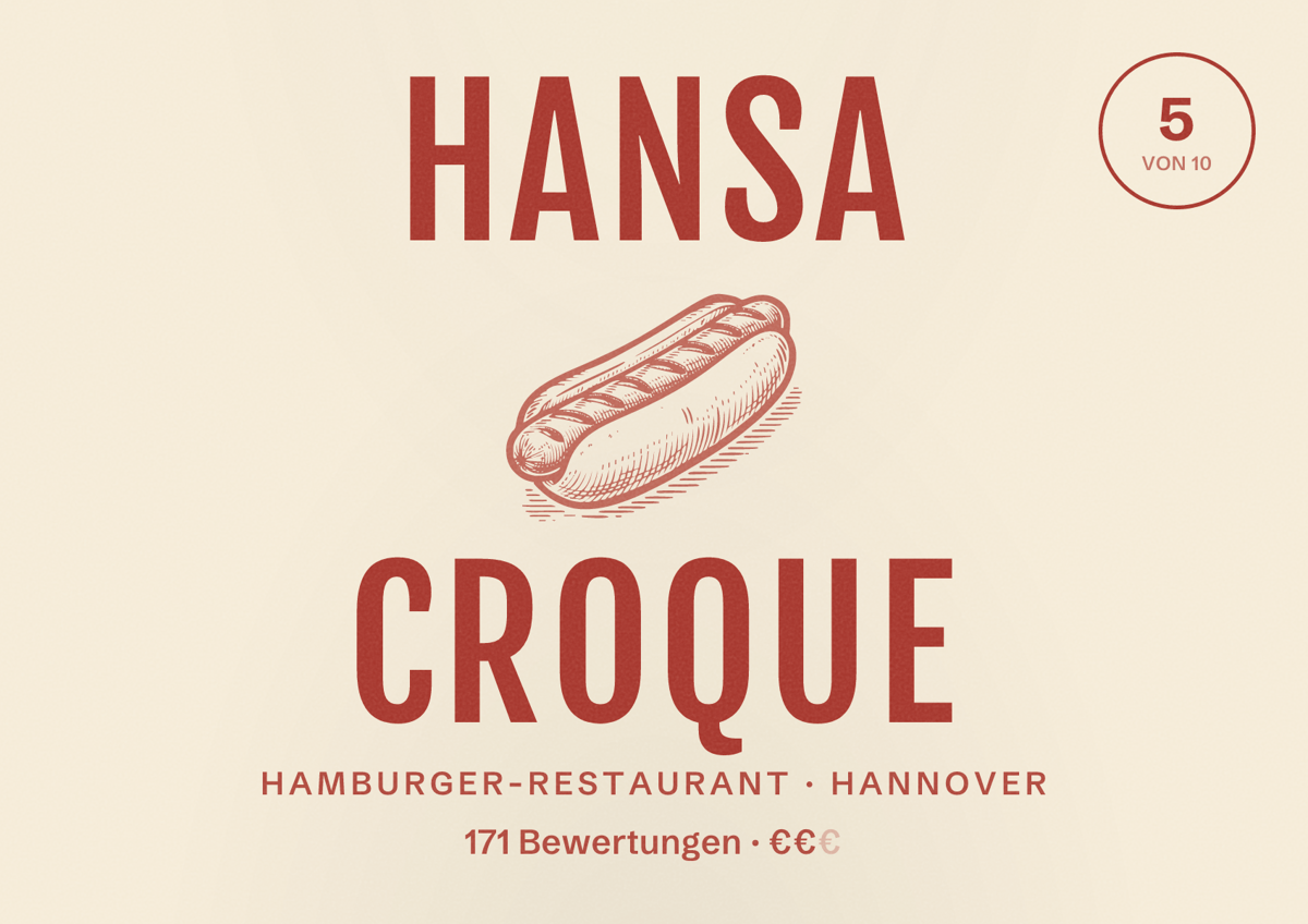 Illustriertes Poster von Hansa Croque, Hamburger-Restaurant in Hannover: Bewertung 5,0 von 10 aus 171 Bewertungen, Preisniveau €€