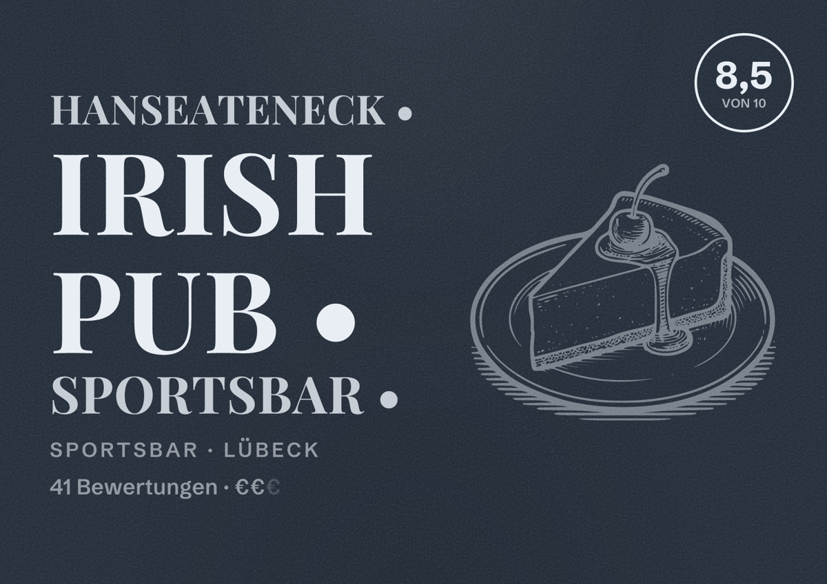 Illustriertes Poster von HanseatenEck • Irish Pub • Sportsbar •, Sportsbar in Lübeck: Bewertung 8,5 von 10 aus 41 Bewertungen, Preisniveau €€