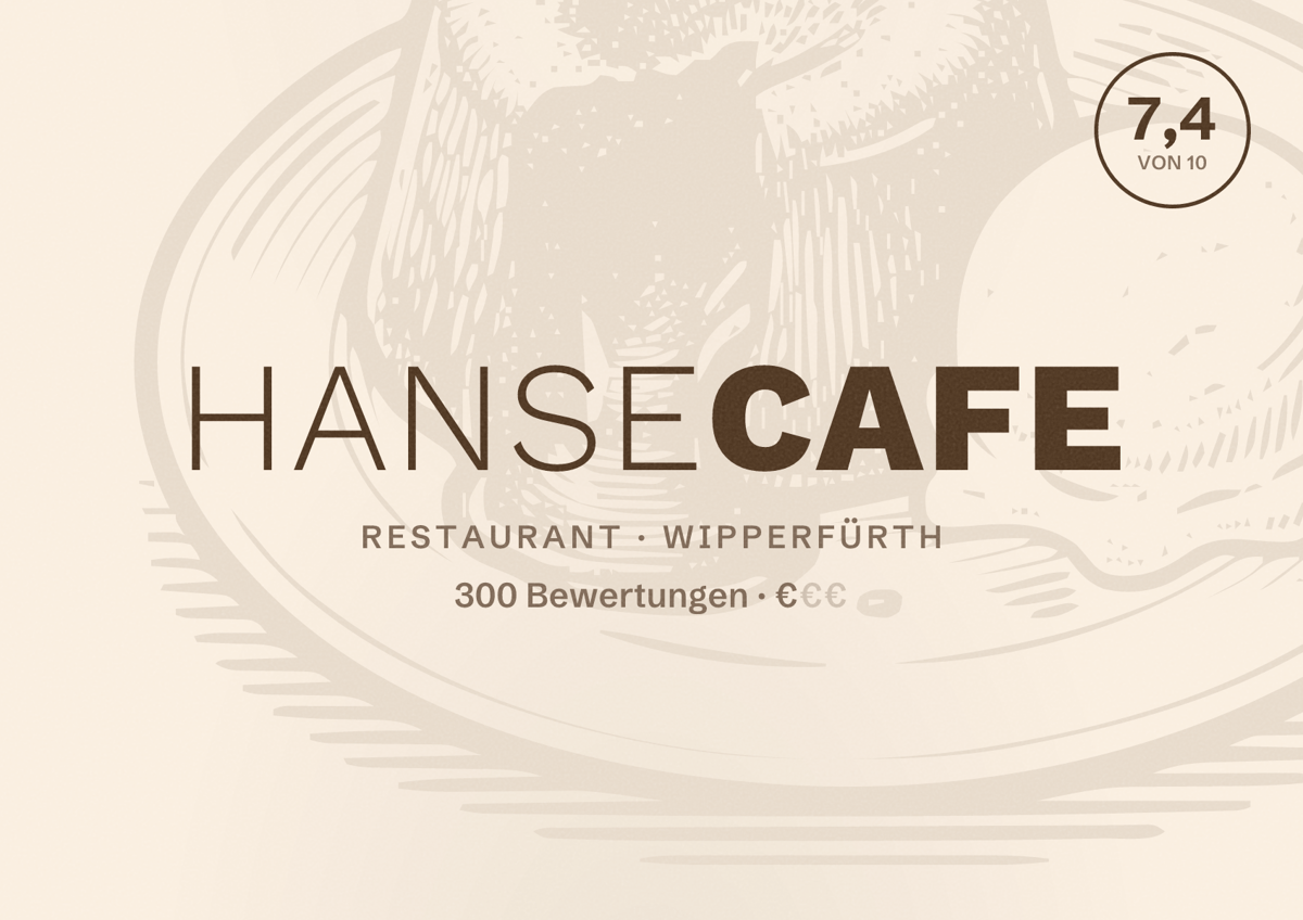 Illustriertes Poster von Hansecafe, Restaurant in Wipperfürth: Bewertung 7,4 von 10 aus 300 Bewertungen, Preisniveau €