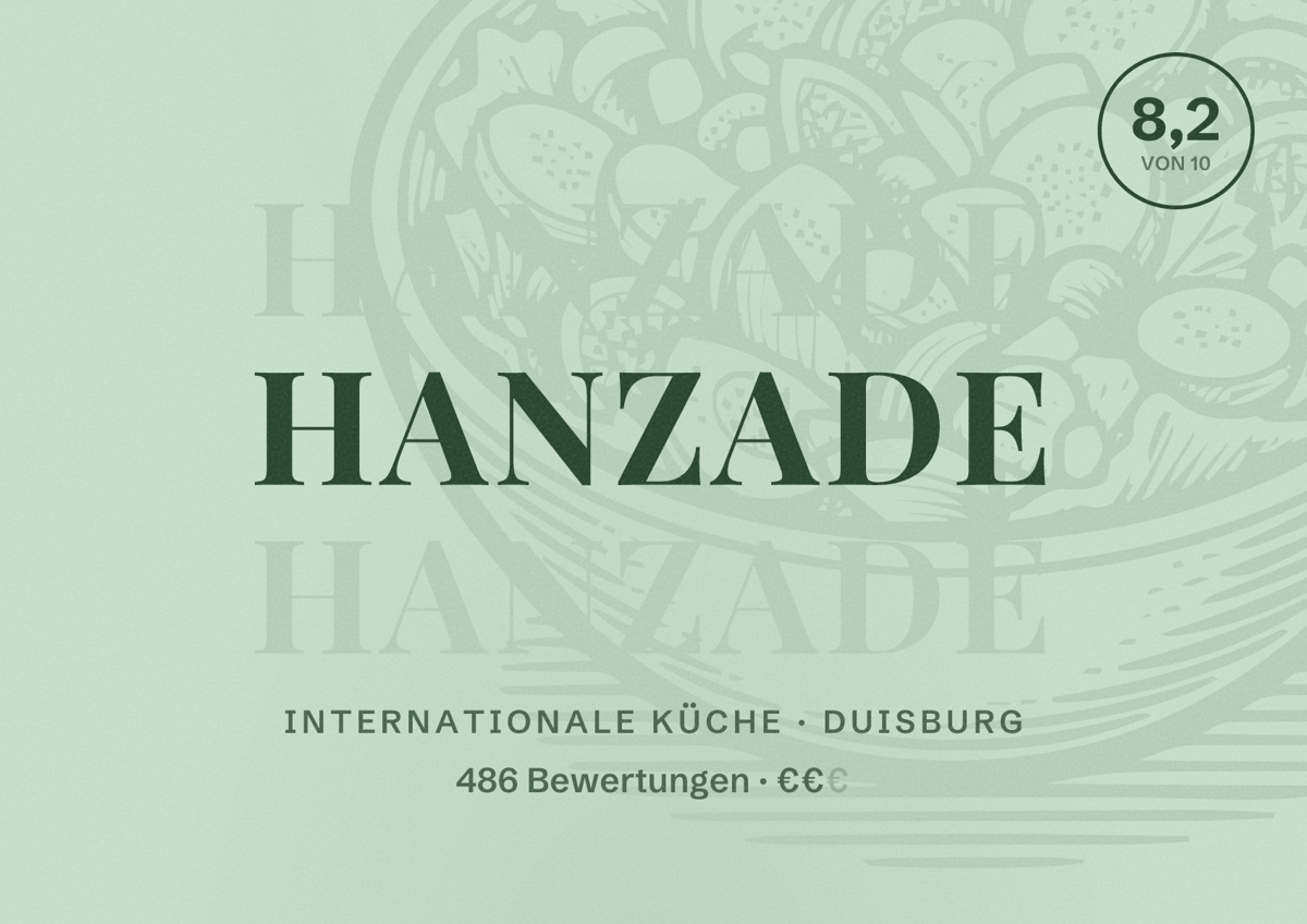 Illustriertes Poster von Hanzade, Internationale Küche in Duisburg: Bewertung 8,2 von 10 aus 486 Bewertungen, Preisniveau €€