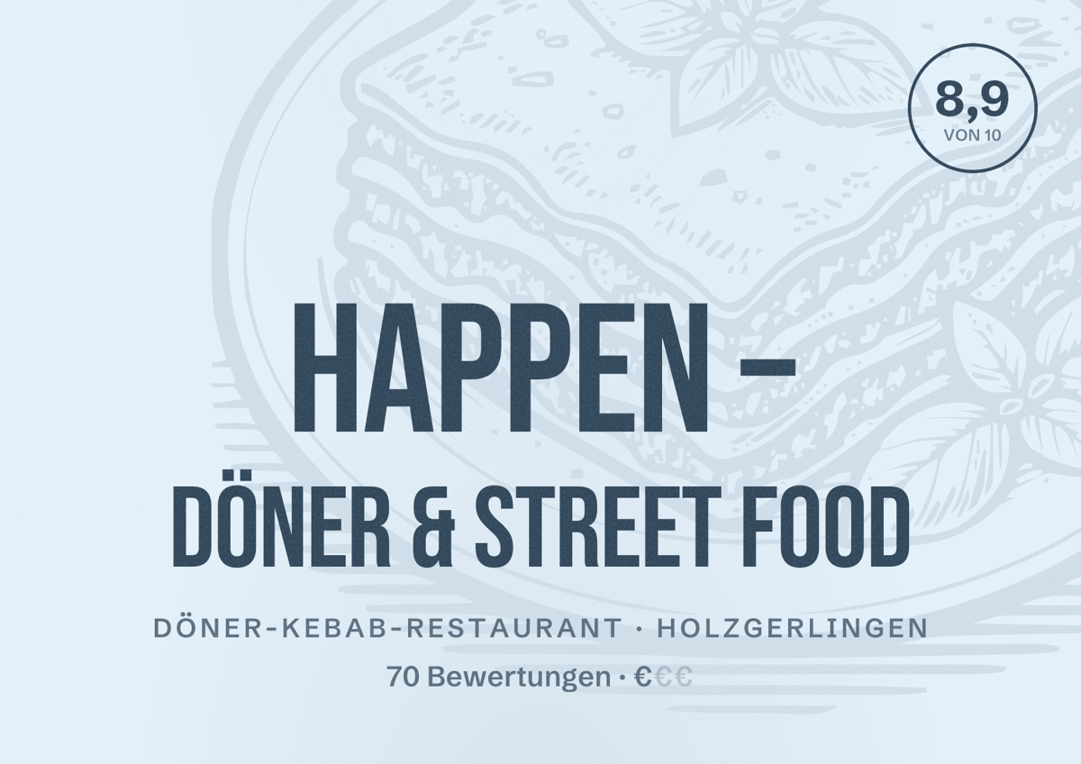 Illustriertes Poster von Happen – Döner & Street Food, Döner-Kebab-Restaurant in Holzgerlingen: Bewertung 8,9 von 10 aus 70 Bewertungen, Preisniveau €