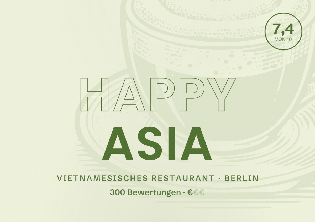 Illustriertes Poster von Happy Asia, Vietnamesisches Restaurant in Berlin: Bewertung 7,4 von 10 aus 300 Bewertungen, Preisniveau €
