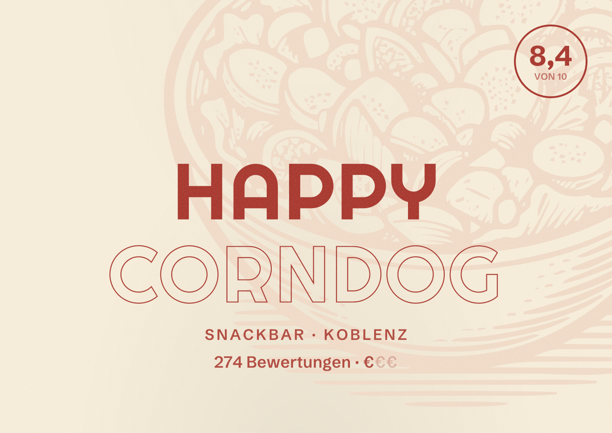Illustriertes Poster von Happy Corndog, Snackbar in Koblenz: Bewertung 8,4 von 10 aus 274 Bewertungen, Preisniveau €
