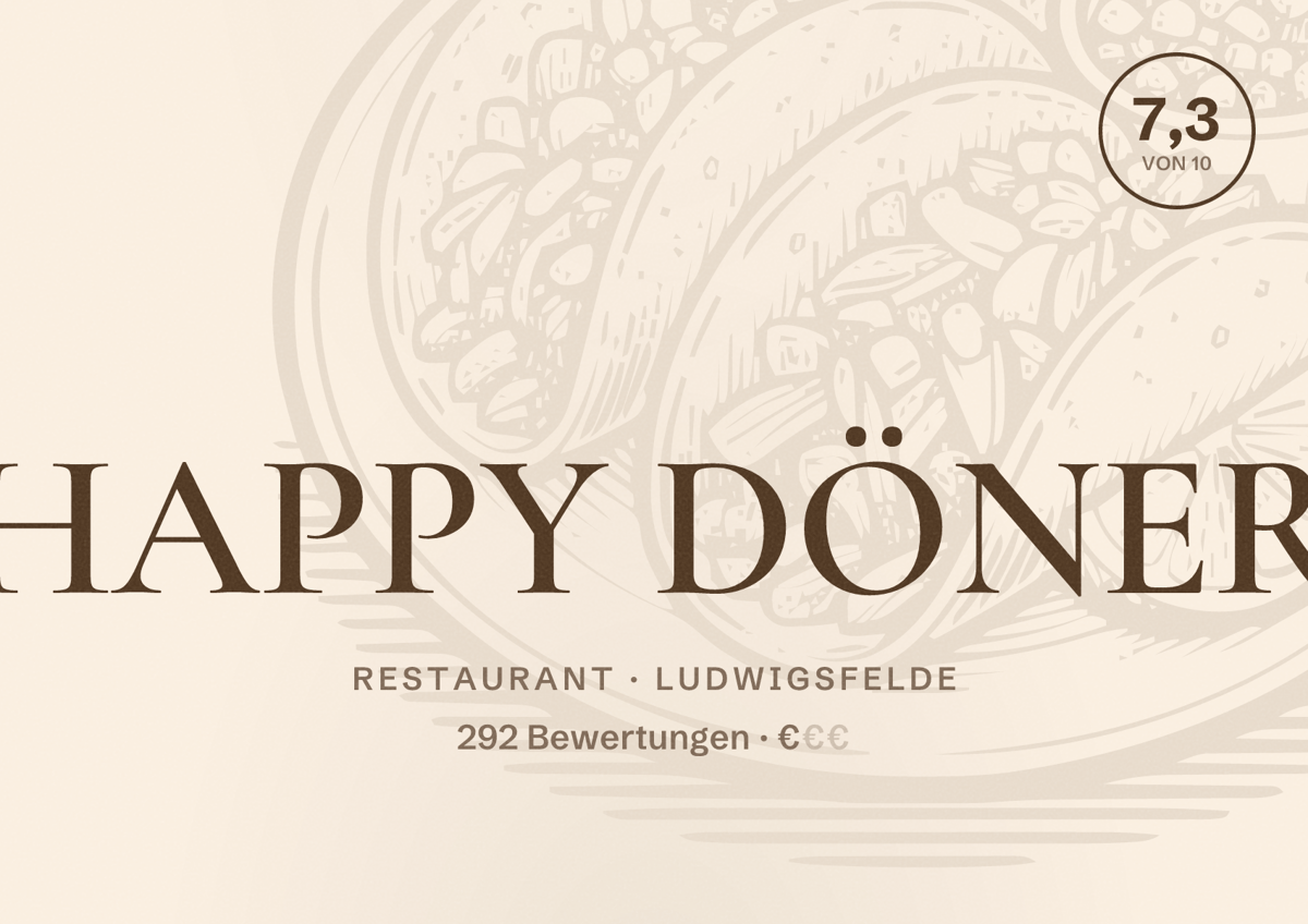 Illustriertes Poster von HAPPY DÖNER, Restaurant in Ludwigsfelde: Bewertung 7,3 von 10 aus 292 Bewertungen, Preisniveau €