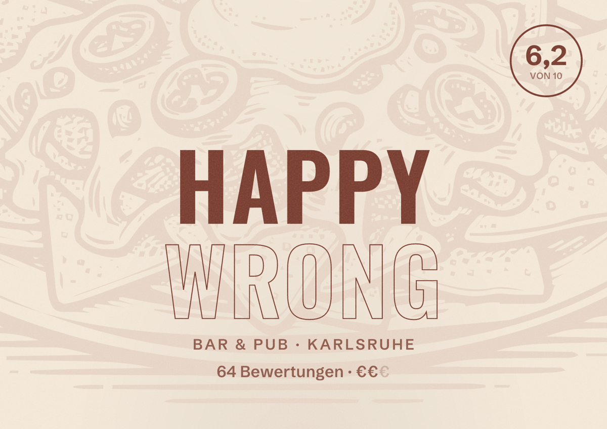 Illustriertes Poster von Happy Wrong, Bar & Pub in Karlsruhe: Bewertung 6,2 von 10 aus 64 Bewertungen, Preisniveau €€