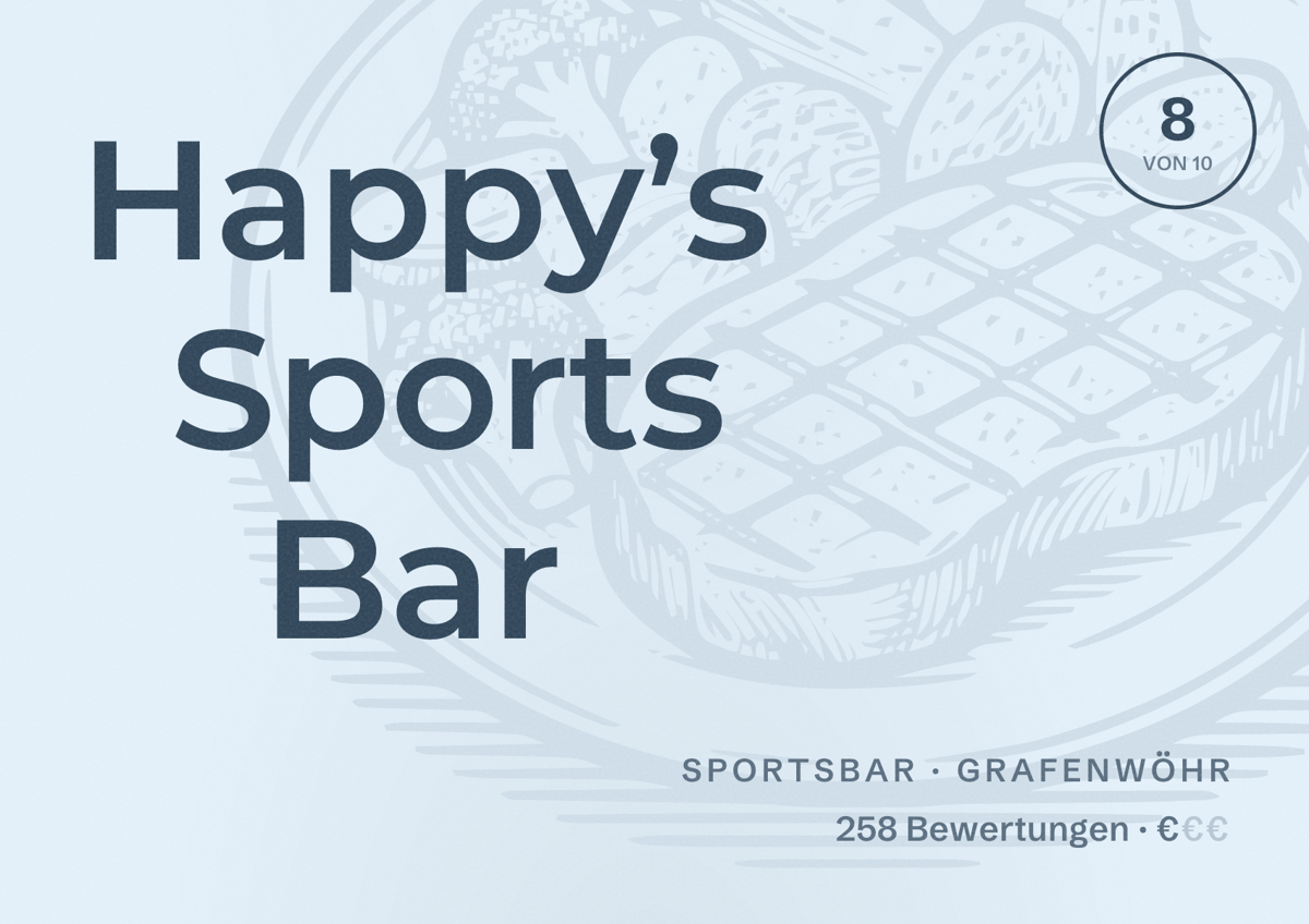 Illustriertes Poster von Happy’s Sports Bar, Sportsbar in Grafenwöhr: Bewertung 8 von 10 aus 258 Bewertungen, Preisniveau €
