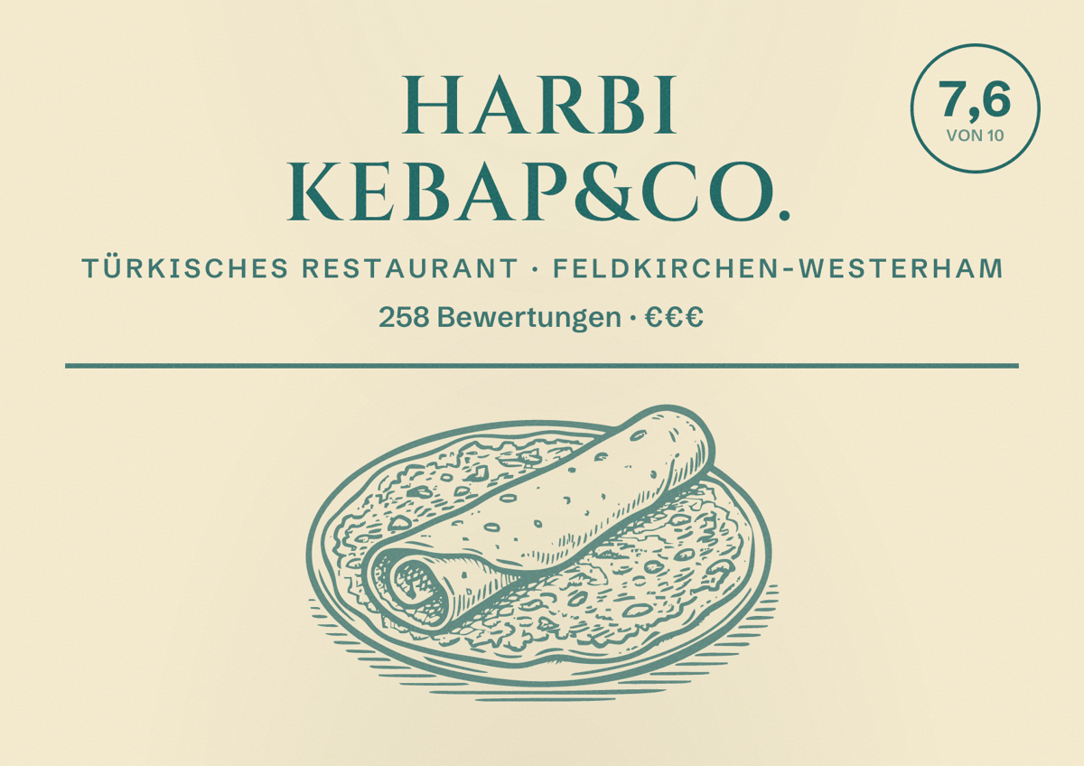 Illustriertes Poster von Harbi Kebap&Co., Türkisches Restaurant in Feldkirchen-Westerham: Bewertung 7,6 von 10 aus 258 Bewertungen, Preisniveau €€€