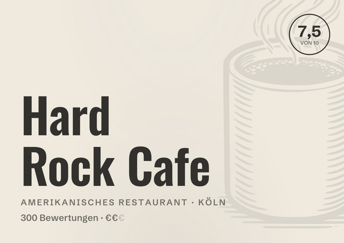Illustriertes Poster von Hard Rock Cafe, Amerikanisches Restaurant in Köln: Bewertung 7,5 von 10 aus 300 Bewertungen, Preisniveau €€