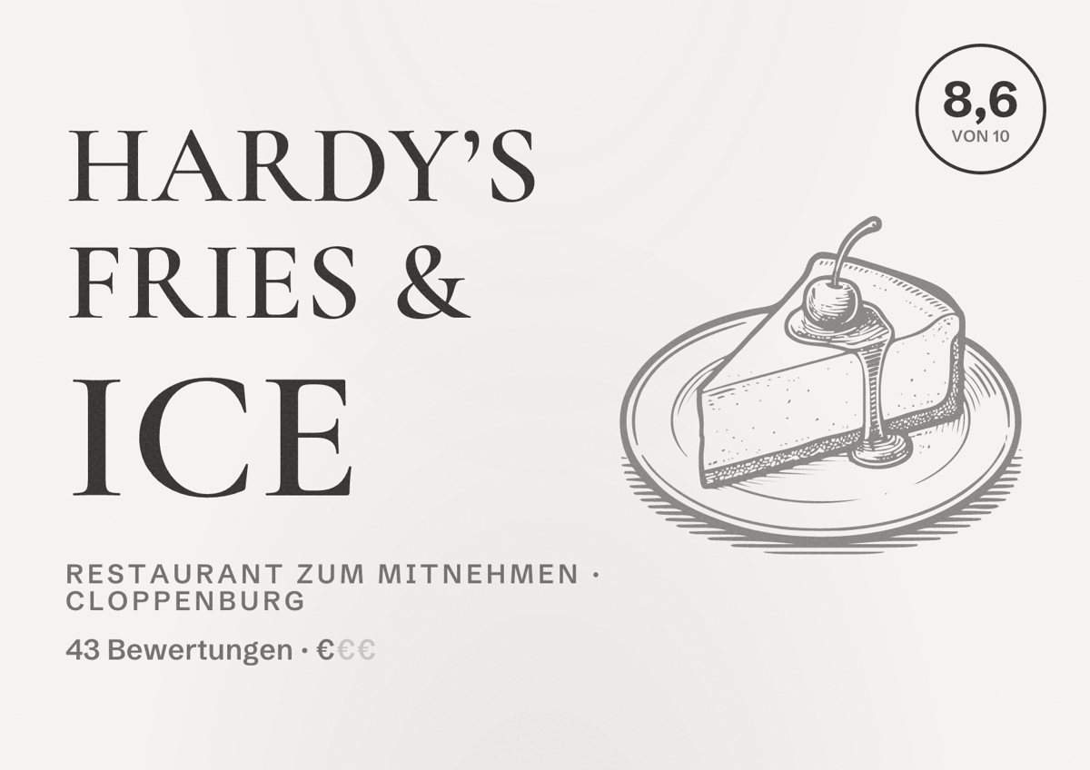 Illustriertes Poster von Hardy’s Fries & Ice, Restaurant zum Mitnehmen in Cloppenburg: Bewertung 8,6 von 10 aus 43 Bewertungen, Preisniveau €