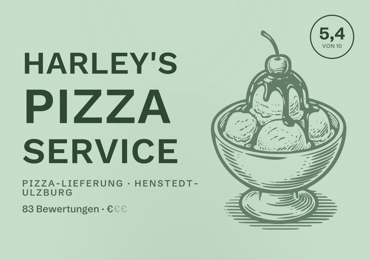 Illustriertes Poster von Harley's Pizza Service, Pizza-Lieferung in Henstedt-Ulzburg: Bewertung 5,4 von 10 aus 83 Bewertungen, Preisniveau €