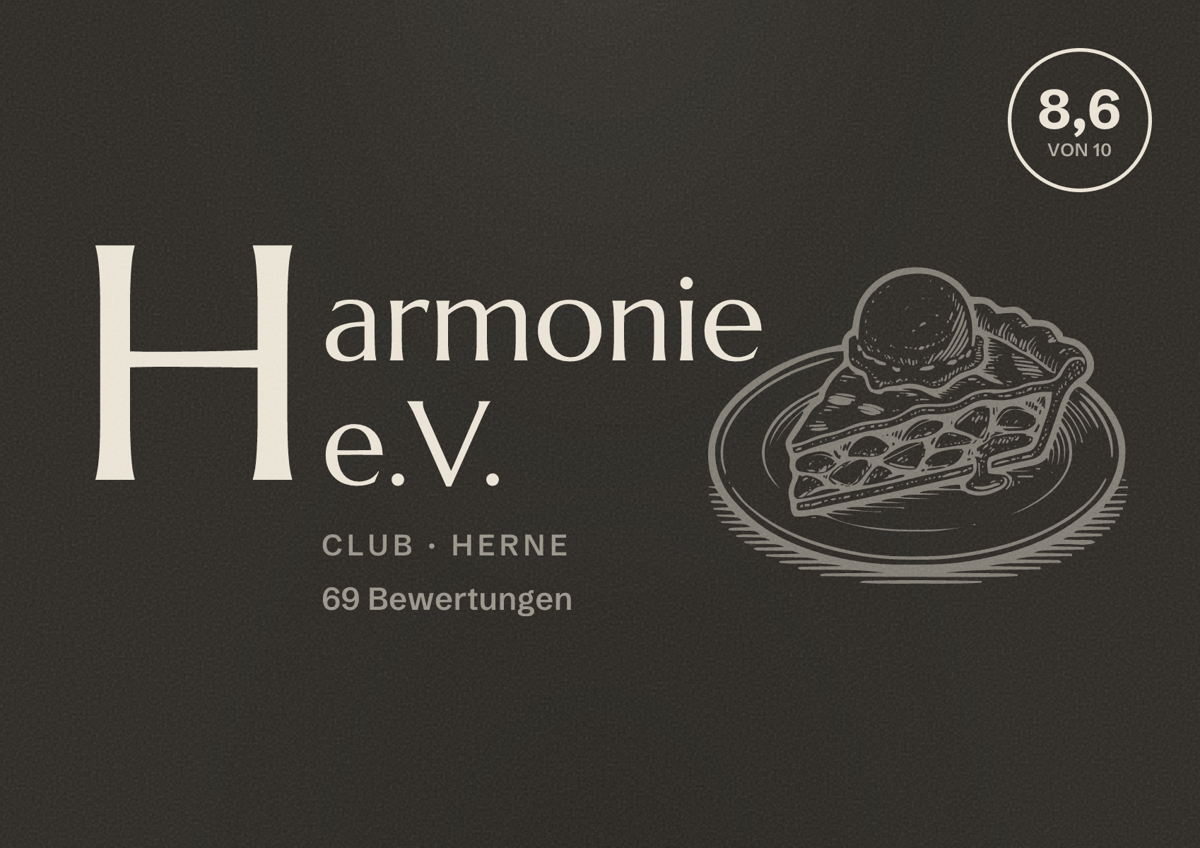 Illustriertes Poster von Harmonie e.V., Club in Herne: Bewertung 8,6 von 10 aus 69 Bewertungen