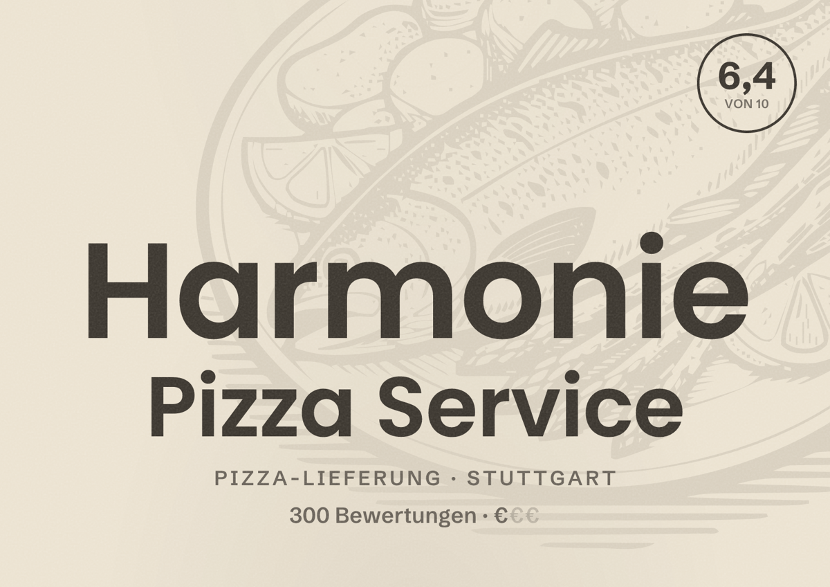 Illustriertes Poster von Harmonie Pizza Service, Pizza-Lieferung in Stuttgart: Bewertung 6,4 von 10 aus 300 Bewertungen, Preisniveau €
