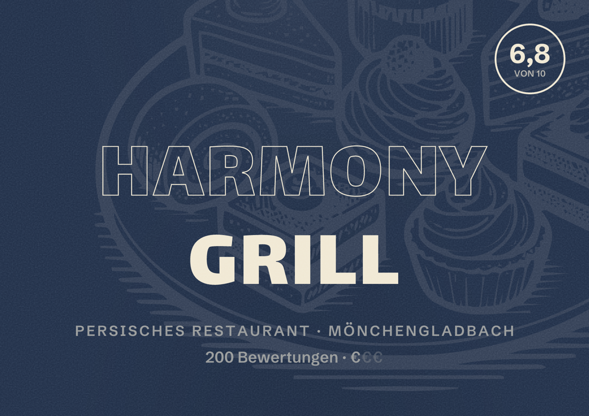 Illustriertes Poster von Harmony Grill, Persisches Restaurant in Mönchengladbach: Bewertung 6,8 von 10 aus 200 Bewertungen, Preisniveau €