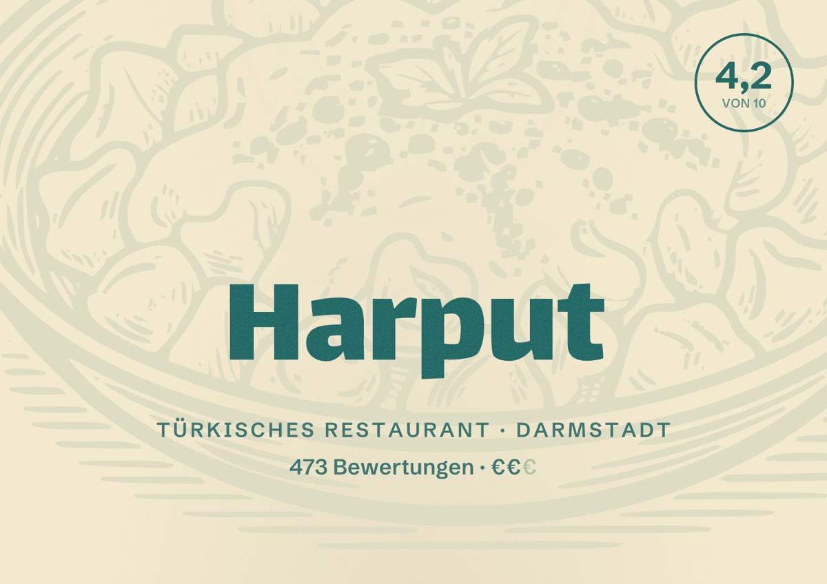 Illustriertes Poster von Harput, Türkisches Restaurant in Darmstadt: Bewertung 4,2 von 10 aus 473 Bewertungen, Preisniveau €€