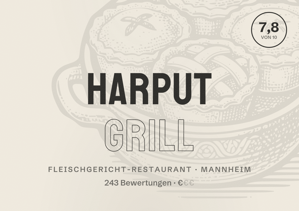 Illustriertes Poster von Harput Grill, Fleischgericht-Restaurant in Mannheim: Bewertung 7,8 von 10 aus 243 Bewertungen, Preisniveau €