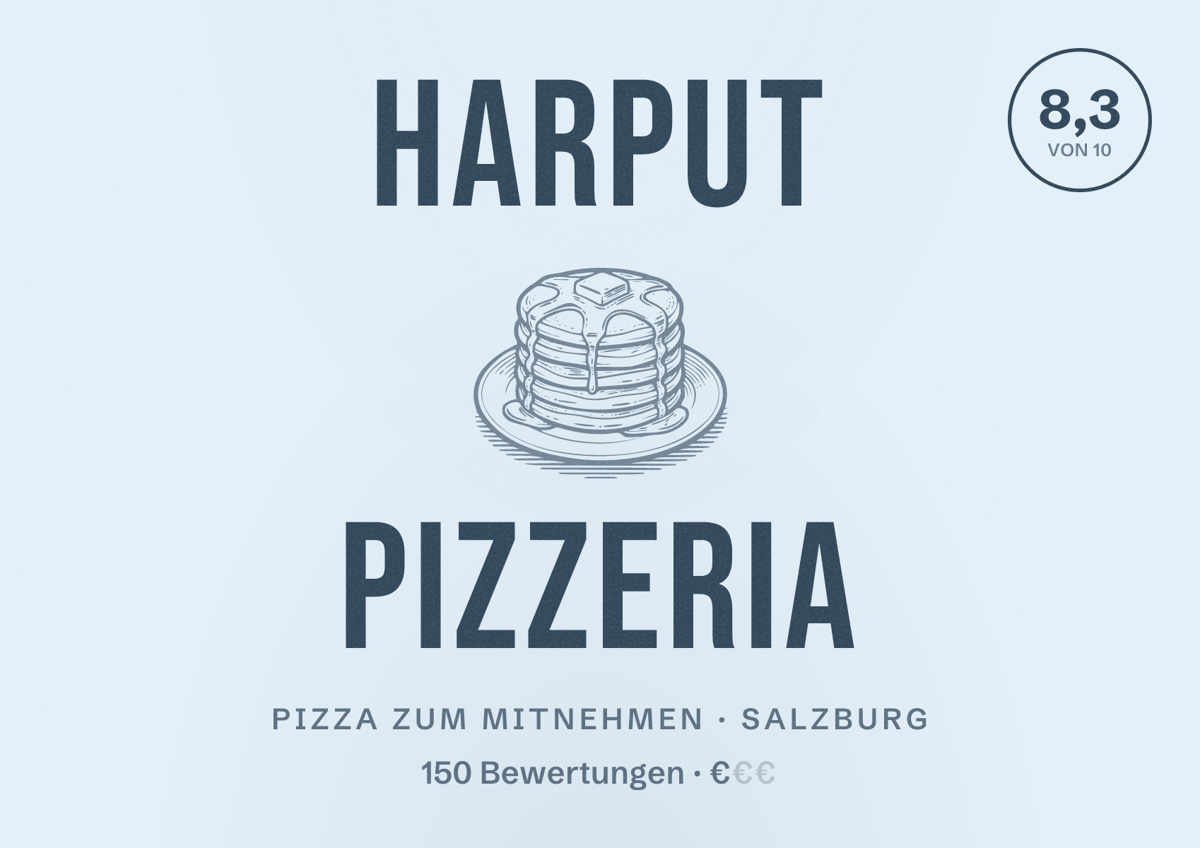 Illustriertes Poster von harput pizzeria, Pizza zum Mitnehmen in Salzburg: Bewertung 8,3 von 10 aus 150 Bewertungen, Preisniveau €