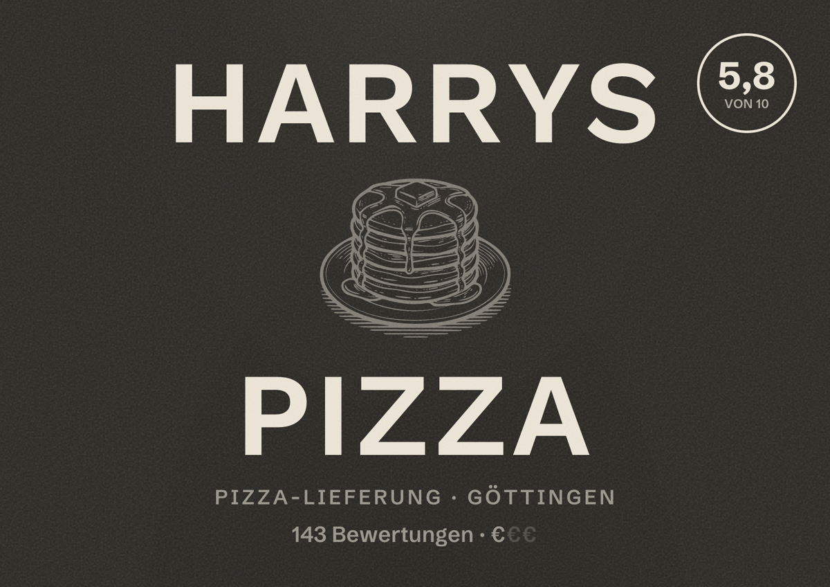 Illustriertes Poster von Harrys Pizza, Pizza-Lieferung in Göttingen: Bewertung 5,8 von 10 aus 143 Bewertungen, Preisniveau €