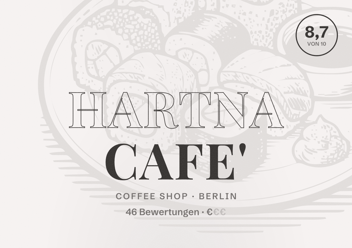 Illustriertes Poster von HARTNA Cafe', Coffee Shop in Berlin: Bewertung 8,7 von 10 aus 46 Bewertungen, Preisniveau €